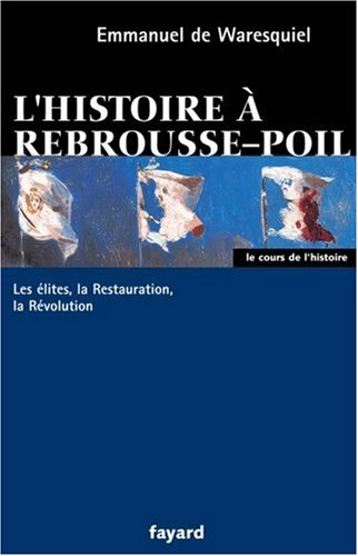 L' histoire à rebrousse-poil
