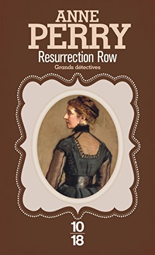 Resurrection Row (Grands détectives t. 4) (French Edition) by Anne PERRY