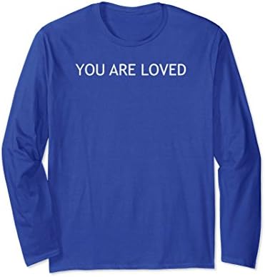 Unisex You Are Loved Encouraging Christian Holiday T-Shirt Small Royal Blue