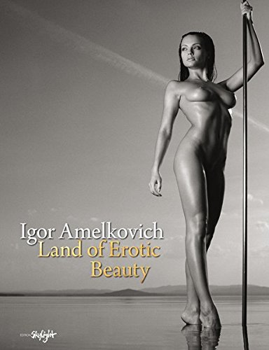 Land of Erotic Beauty by Igor Amelkovich