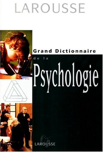 GRAND DICTIONNAIRE DE LA PSYCHOLOGIE. Edition 1999 by (Hardcover)