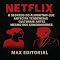 Livro NETFLIX: O SEGREDO DO ALGORITMO QUE ANTECIPA TENDÊNCIAS CULTURAIS ANTES MESMO DOS CONSUMIDORES (GRANDES MARCAS (Aprendizado Rumo ao Sucesso))