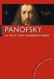 La  vie et l'art d'Albrecht Dürer