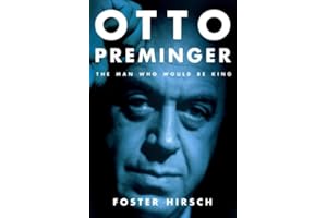 Otto Preminger: The Man Who Would Be King