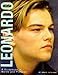 Leonardo - A Scrapbook in Words and Pictures by 