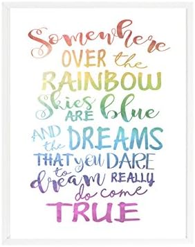 Somewhere Over The Rainbow, Skies Art Blue, And The Dreams That You Dare To Dream, Really Do Come True, Rainbow Art, Girl Room Decor, Gift