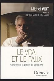 Le  vrai et le faux
