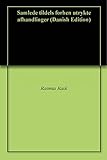 Samlede tildels forhen utrykte afhandlinger (Danish Edition) by 