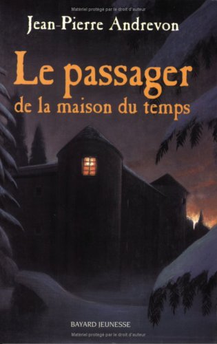 Le  passager de la maison du temps