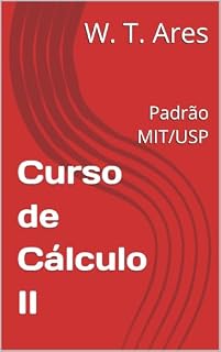 Livro Curso de Cálculo II: Padrão MIT/USP