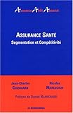 Assurance santé - segmentation et compétitivité (ASSURANCE - AUD) by 