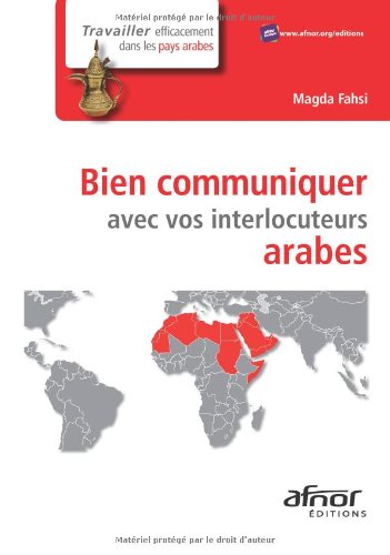 Bien communiquer avec vos interlocuteurs arabes