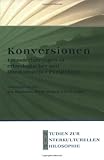 Konversionen : Fremderfahrungen in ethnologischer und interkultureller Perspektive, , 9042019530