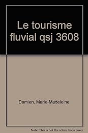 Le  tourisme fluvial