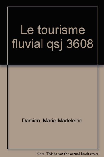 Le  tourisme fluvial