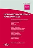 Liquidation des rÃ©gimes matrimoniaux (French Edition) by 