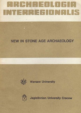 New in Stone Age archaeology (Archaeologia interregionalis)
