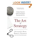 The Art of Strategy: A Game Theorist's Guide to Success in Business and Life