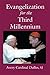 Evangelization for the Third Millennium by Avery Cardinal Dulles