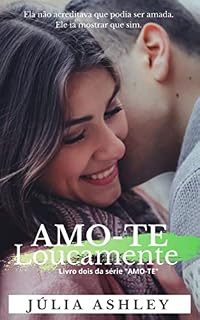 Livro AMO-TE Loucamente