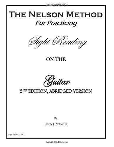 The Nelson Method for Practicing Sight Reading on the Guitar
