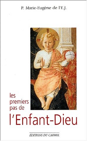 Les  premiers pas de l'Enfant-Dieu