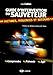 Guide d'intervention du sauveteur (French Edition) by