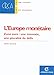 L'Europe monétaire - Zone euro : une monnaie, une plurarité de défis: Zone euro : une monnaie, une plurarité de défis (Hors Collection) (French Edition) by 