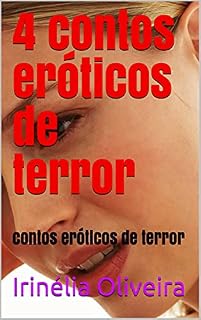 Livro 4 contos eróticos de terror : contos eróticos de terror