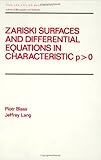 Zariski Surfaces and Differential Equations in Characteristic PO, Blass, Piotr and Lang, Jeffrey, 0824776372