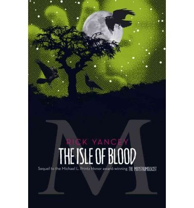 [(The Isle of Blood )] [Author: Rick Yancey] [Sep-2012]