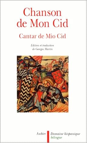 Amazon Fr Chanson De Mon Cid Cantar De Mio Cid Martin Georges Livres