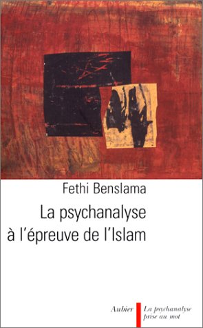 La  psychanalyse à l'épreuve de l'islam