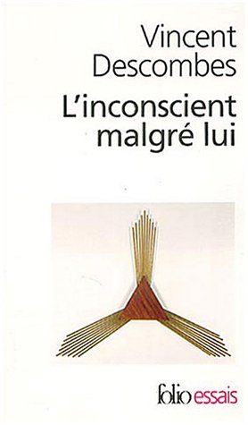 L' inconscient malgré lui