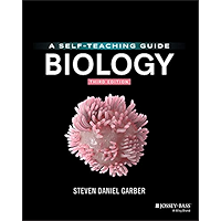 Biology: A Self-Teaching Guide (Wiley Self Teaching Guides) book cover Biology: A Self-Teaching Guide (Wiley Self Teaching Guides) book cover