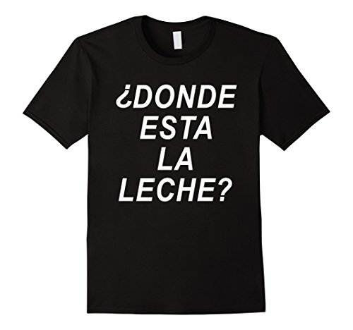 Mens DONDE ESTA LA LECHE? FUNNY VIDEO DANNY VIRAL SHIRT Small Black