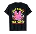 TINY TINA'S TEA PARTY FUNNY TSHIRT