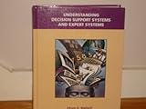 Understanding Decision Support Systems and Expert Systems, Wallach, Efrem G., 0256118965