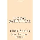 Horae Sabbaticae: First Series