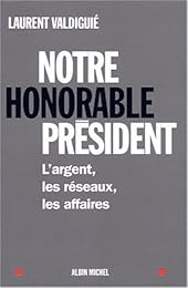 Notre honorable président