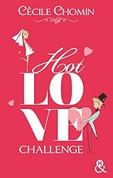 Hot love challenge