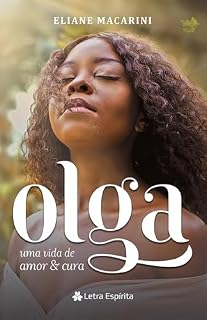 Livro Olga: Uma vida de amor e cura