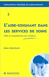 L' aide-soignant dans les services de soins