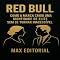 Livro Red Bull: Como a marca criou uma identidade de elite sem se tornar inacessível (GRANDES MARCAS (Aprendizado Rumo ao Sucesso))