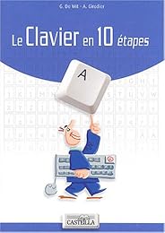 Le  clavier en 10 étapes