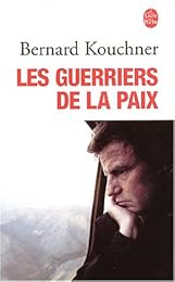 Les  guerriers de la paix