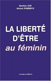 La  liberté d'être au féminin