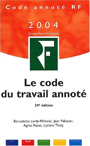 Le  code du travail annoté