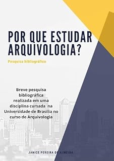 Livro (por Que Estudar Arquivologia?)
