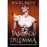 Jason's Dilemma: Vampire Fantasy (Bonds of Damurios Book 2)